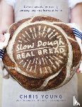Young, Chris - Slow Dough: Real Bread