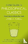 Russell, James M. - A Brief Guide to Philosophical Classics