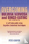 Cooper, Prof Peter - Overcoming Bulimia Nervosa and Binge Eating 3rd Edition