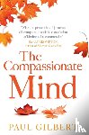 Gilbert, Prof Paul - The Compassionate Mind
