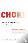 Beilock, Sian - Choke