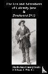 Burke, Martha Jane, Wheeler, Edward L. - The Life & Adventures of Calamity Jane and Deadwood Dick