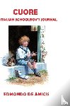 De Amicis, Edmondo - Cuore (Heart) [English Edition]