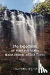 Burke, Robert O'Hara, Wills, William John, Walker, Frederick - The Expedition of Burke and Wills & the Search to Find Them (by Burke, Wills, King & Walker)