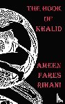 Rihani, Ameen Fares - The Book of Khalid - Illustrated by Khalil Gibran