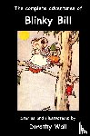 Wall, Dorothy - The Complete Adventures of Blinky Bill