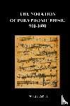 Apel, Willi - The Notation Of Polyphonic Music 900 1600 (Hardback)