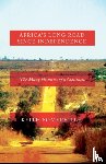 Somerville, Keith - Africa's Long Road Since Independence