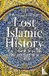 Alkhateeb, Firas - Lost Islamic History