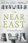 Cotterell, Arthur - The Near East