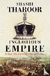 Tharoor, Shashi - Inglorious Empire