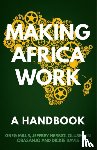 Mills, Greg, Obasanjo, Olusegun, Herbst, Jeffrey, Davis, Dickie - Making Africa Work