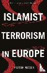 Nesser, Petter - Islamist Terrorism in Europe