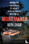 Shah, Alpa - Nightmarch