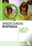 Boon, Maureen - Understanding Dyspraxia