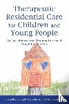 Tomlinson, Patrick, Gonzalez, Rudy, Barton, Susan - Therapeutic Residential Care for Children and Young People