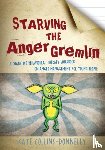 Collins-Donnelly, Kate - Starving the Anger Gremlin