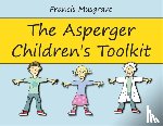 Musgrave, Francis - The Asperger Children's Toolkit