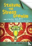 Collins-Donnelly, Kate - Starving the Stress Gremlin