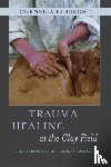 Elbrecht, Cornelia - Trauma Healing at the Clay Field