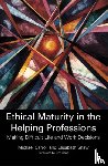 Shaw, Elisabeth, Carroll, Dr Michael - Ethical Maturity in the Helping Professions
