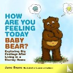 Evans, Jane - How Are You Feeling Today Baby Bear?