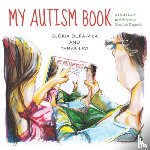 Levi, Tamar, Dura-Vila, Gloria - My Autism Book