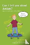 Welton, Jude - Can I tell you about Autism?