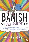 Collins-Donnelly, Kate - Banish Your Self-Esteem Thief
