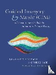  - Guided Imagery & Music (GIM) and Music Imagery Methods for Individual and Group Therapy