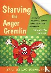 Collins-Donnelly, Kate - Starving the Anger Gremlin for Children Aged 5-9