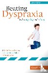 Platt, Geoffrey - Beating Dyspraxia with a Hop, Skip and a Jump