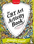 Guest, Jennifer - The CBT Art Activity Book