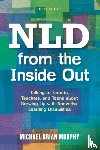Murphy, Michael Brian - NLD from the Inside Out