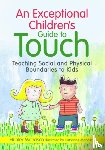 Manasco, McKinley Hunter - An Exceptional Children's Guide to Touch