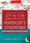 Bissonnette, Barbara - The Complete Guide to Getting a Job for People with Asperger's Syndrome