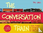 Shaul, Joel - The Conversation Train