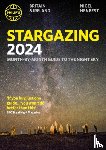 Henbest, Nigel - Philip's Stargazing 2024 Month-by-Month Guide to the Night Sky Britain & Ireland