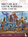 D’Amato, Raffaele (Author), Salimbeti, Andrea - Bronze Age Greek Warrior 1600–1100 BC