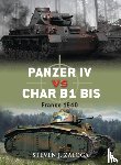 Zaloga, Steven J. - Panzer IV vs Char B1 bis