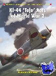 Millman, Nicholas - Ki-44 ‘Tojo’ Aces of World War 2