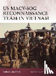 Rottman, Gordon L. - US MACV-SOG Reconnaissance Team in Vietnam