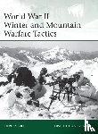 Bull, Dr Stephen - World War II Winter and Mountain Warfare Tactics