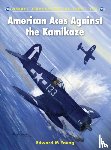 Young, Edward M. - American Aces against the Kamikaze