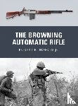 Hodges Jr., Robert R. - The Browning Automatic Rifle