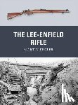 Pegler, Martin - The Lee-Enfield Rifle