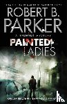 B Parker, Robert, B. Parker, Robert - Painted Ladies