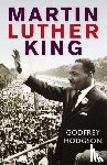 Hodgson, Godfrey - Martin Luther King