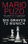 Puzo, Mario - Six Graves to Munich