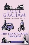 Graham, Laurie - The Ten O'Clock Horses